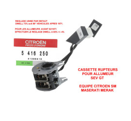 Rupteur cassette SEV GT double CITROEN SM / MASERATI